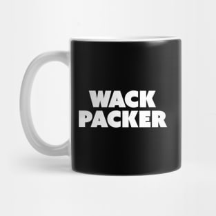 WACK PACKER Mug